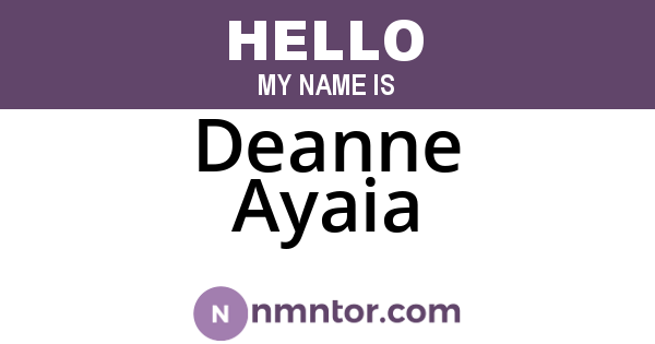 Deanne Ayaia