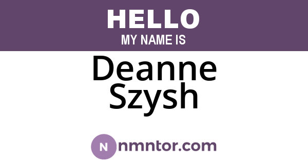 Deanne Szysh