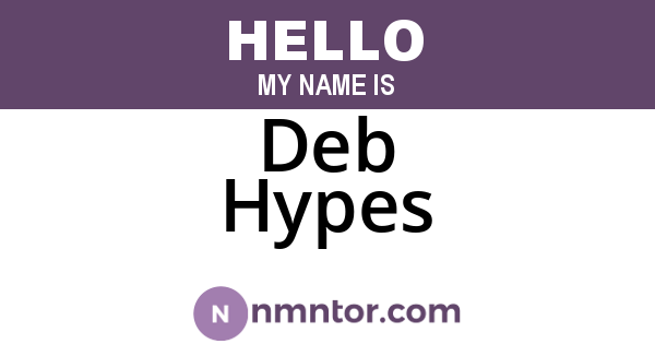 Deb Hypes