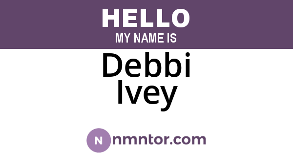 Debbi Ivey