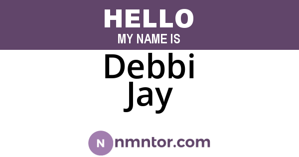 Debbi Jay