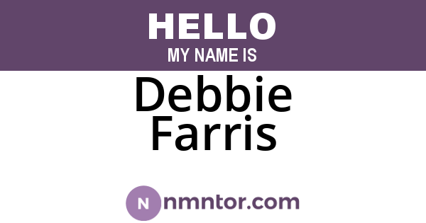 Debbie Farris