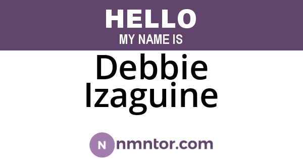 Debbie Izaguine