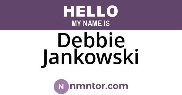Debbie Jankowski