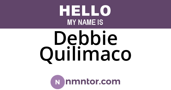 Debbie Quilimaco