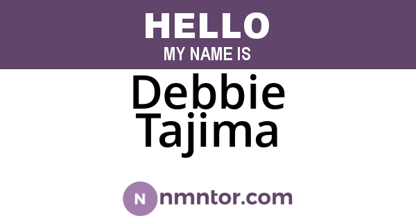 Debbie Tajima