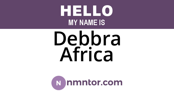 Debbra Africa