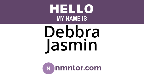 Debbra Jasmin