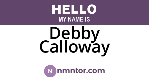 Debby Calloway