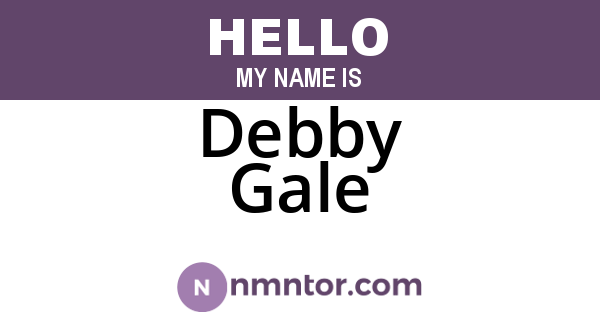 Debby Gale