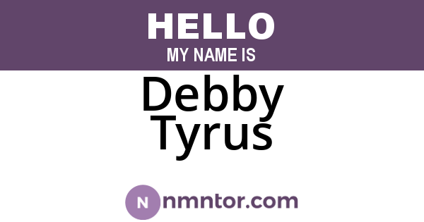 Debby Tyrus