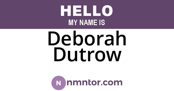 Deborah Dutrow