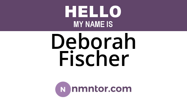 Deborah Fischer