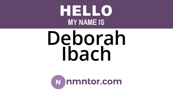 Deborah Ibach