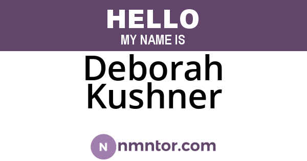 Deborah Kushner