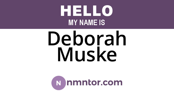 Deborah Muske