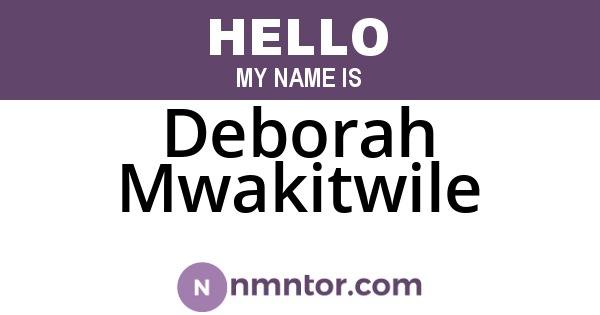 Deborah Mwakitwile
