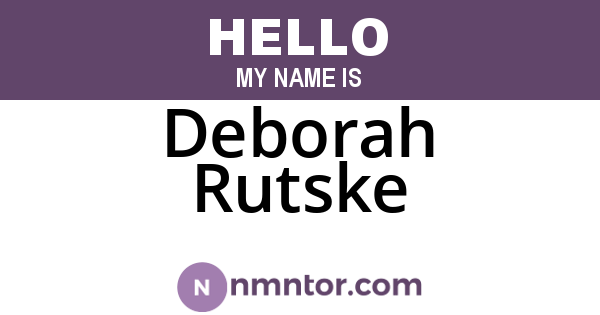 Deborah Rutske