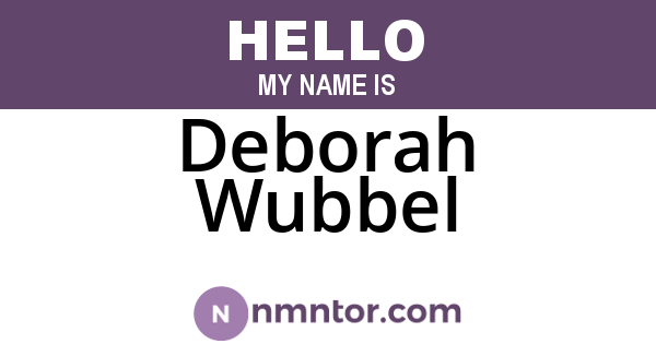 Deborah Wubbel