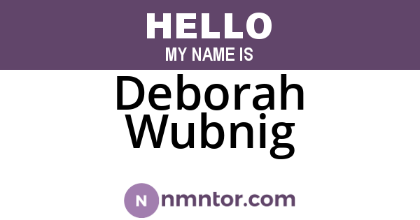 Deborah Wubnig