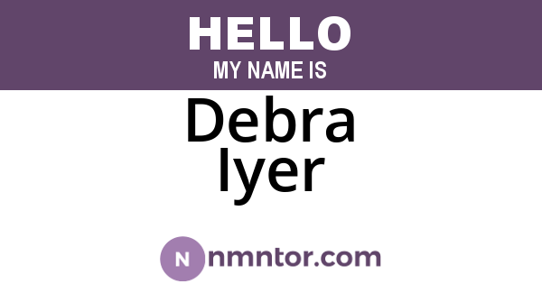 Debra Iyer