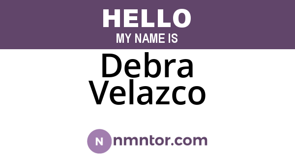 Debra Velazco