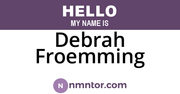 Debrah Froemming
