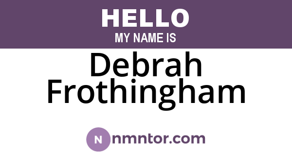Debrah Frothingham