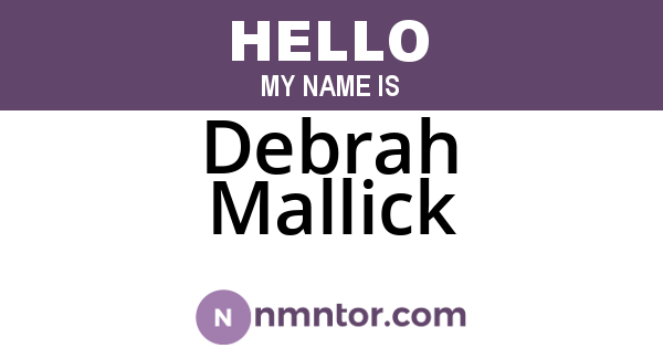 Debrah Mallick