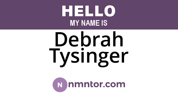 Debrah Tysinger