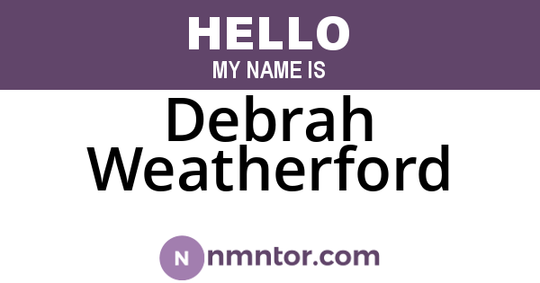 Debrah Weatherford