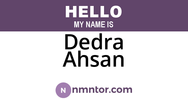 Dedra Ahsan