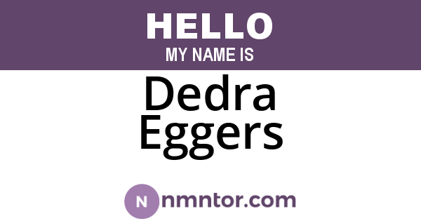 Dedra Eggers