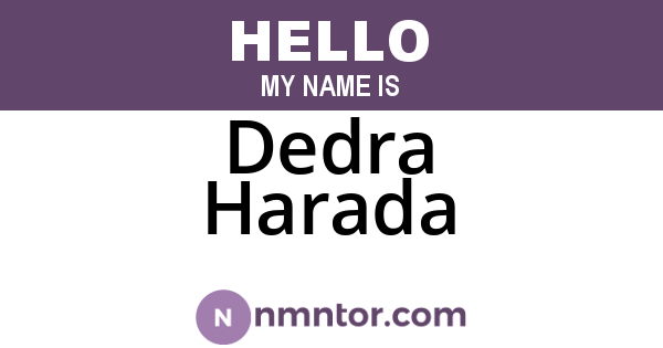 Dedra Harada