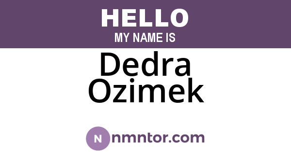 Dedra Ozimek
