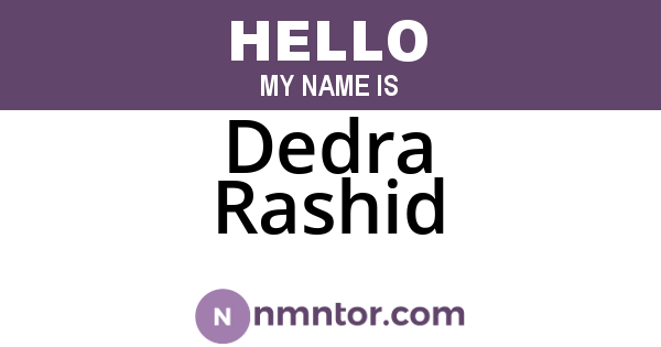Dedra Rashid
