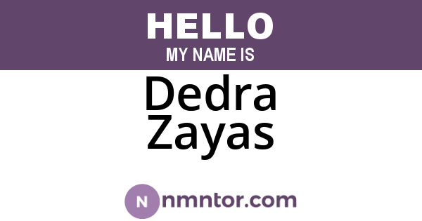 Dedra Zayas