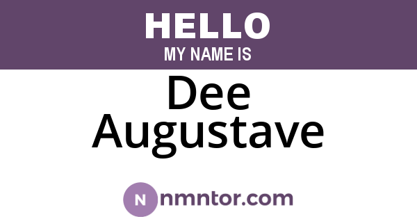 Dee Augustave