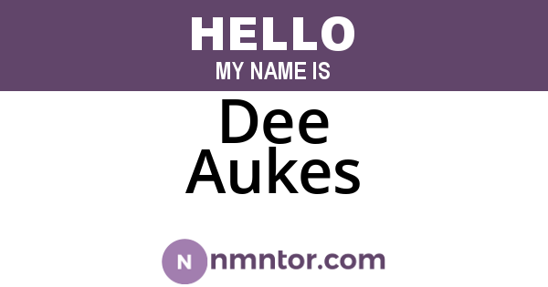Dee Aukes