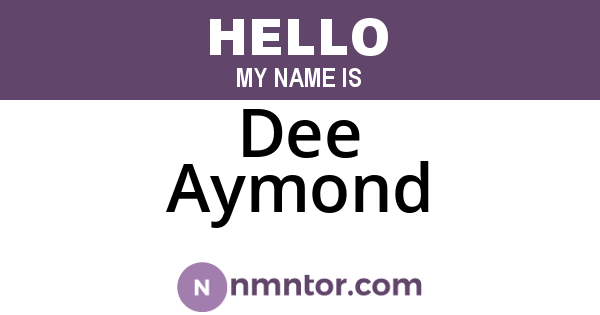 Dee Aymond