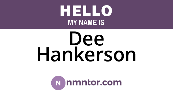 Dee Hankerson