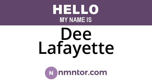 Dee Lafayette