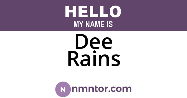 Dee Rains
