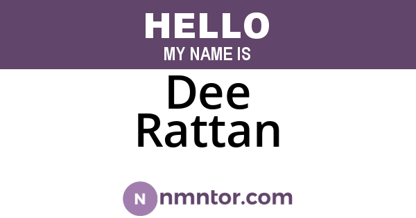 Dee Rattan