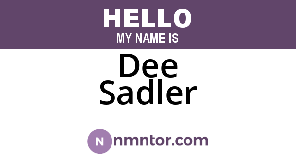 Dee Sadler