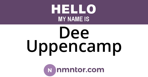 Dee Uppencamp