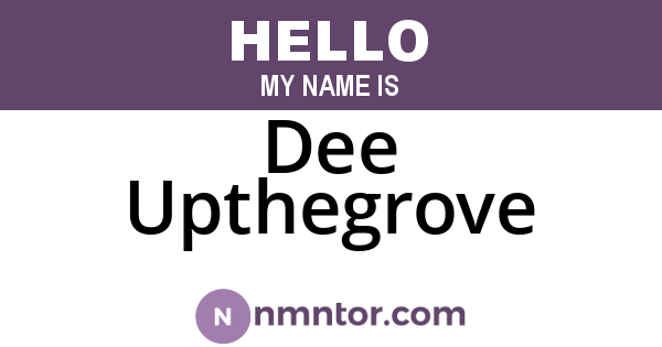 Dee Upthegrove