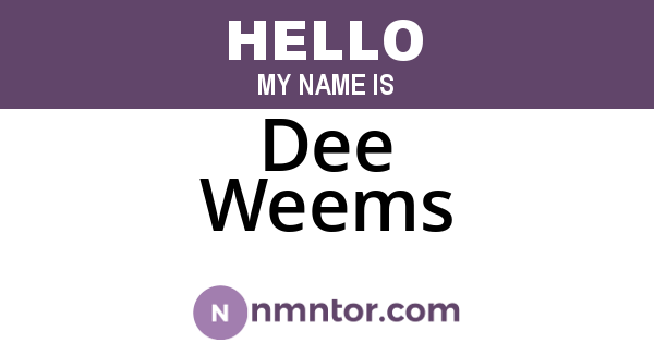 Dee Weems