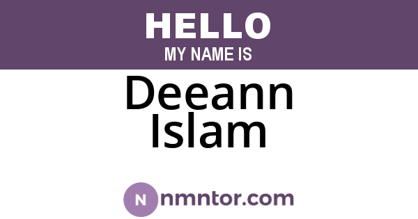 Deeann Islam