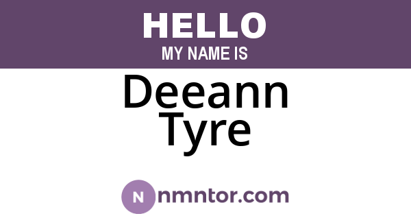 Deeann Tyre